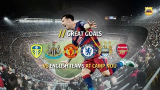 10 bàn thắng đẹp nhất của Barca vào lưới các đội bóng Anh trên Nou Camp