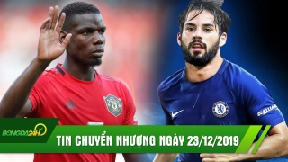 TIN NÓNG chuyển nhượng ngày 23/12: Real từ bỏ thương vụ Pogba, Chelsea VUNG TIỀN đón Isco