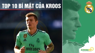 VIDEO: Top 10 bí mật về Toni Kroos - Thanh niên tôn thờ màu trắng và khó gần