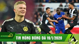 Tin nóng bóng đá hôm nay 19/1/2020: Haaland ghi hattrick giúp Dortmund ngược dòng, Chelsea bất ngờ thất thủ