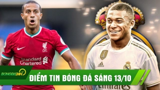 Tin bóng đá 13/10: Real đẩy đi Hazard để nổ bom tấn Mbappe; Liverpool đón tin vui trước thềm Derby Merseyside