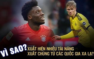 Vì sao bóng đá thế giới xuất hiện nhiều tài năng xuất chúng từ các quốc gia xa lạ?