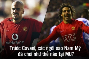 Những ngôi sao Nam Mỹ ở MU: Edinson Cavani sẽ theo con đường của ai?