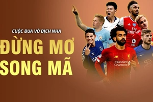 Cuộc đua vô địch Premier League: Đừng mơ song mã!
