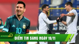 ĐIỂM TIN SÁNG 19/11: Messi lại tạo nên kỷ lục khủng; Italia vượt Hà Lan vào Bán kết Nations League