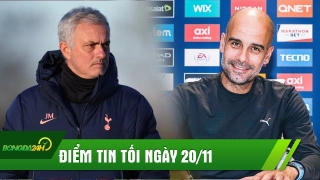 ĐIỂM TIN TỐI 20/11: Mourinho tự đặt biệt danh mới; Man City ký Pep thêm 2 năm, sắp đón Messi?
