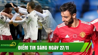 ĐIỂM TIN SÁNG 27/11: Arsenal và Leicester nhẹ nhàng vượt qua vòng bảng; Cựu cầu thủ MU ca ngợi Bruno