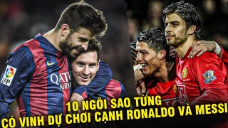 10 ngôi sao từng có vinh dự chơi cạnh Ronaldo và Messi