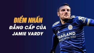Điểm nhấn Tottenham 0-2 Leicester: Đẳng cấp của Jamie Vardy, Son-Kane tắt điện!