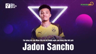 VIDEO: Jadon Sancho: Tài năng trẻ của Man City đã trở thành ngôi sao hàng đầu thế giới