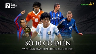 VIDEO: Số 10 cổ điển và những tranh cãi chẳng bao giờ dứt