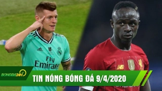 TIN NÓNG BÓNG ĐÁ 9/4 | Sao Real không chịu hợp tác giảm lương; Mane chấp nhận buông xuôi Cup vô địch