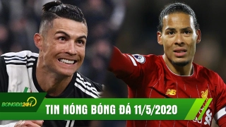 TIN NÓNG BÓNG ĐÁ 11/5 | Đã rõ ngày Ronaldo báo thù Lyon, Van Dijk bất ngờ cân nhắc giải nghệ ở tuổi 28