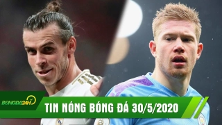 TIN NÓNG BÓNG ĐÁ 30/5: Bale ăn vạ tại Real với lương siêu khủng, De Bruyne làm sáng tỏ tương lai