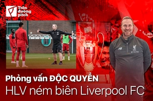 ĐỘC QUYỀN - HLV Liverpool: Robertson và Alexander-Arnold ném biên giỏi nhất thế giới