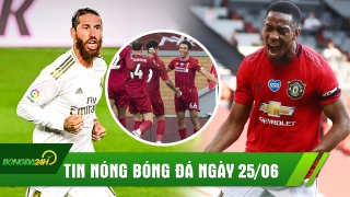 TIN NÓNG BÓNG ĐÁ 25/6: Ramos sút phạt đẳng cấp giúp Real đòi lại ngôi đầu, MU áp sát Top 4