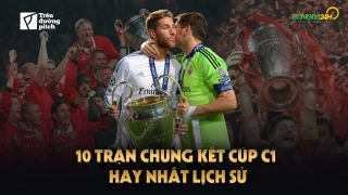 VIDEO: 10 trận chung kết Champions League hay nhất lịch sử: Liverpool 2005 có hơn MU 1999?