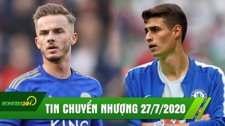 TIN CHUYỂN NHƯỢNG 27/7 | Mu hết cơ hội hỏi thăm Maddison | Kepa tự ái rời Chelsea