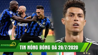 TIN NÓNG BÓNG ĐÁ 29/7: Hạ Napoli, Inter tranh TOP 2; Arthur nổi loạn