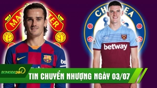 TIN CHUYỂN NHƯỢNG 03/07: Nước đục thả câu MU nổ bom tấn Griezmann, Chelsea đón quái vật thay Kante