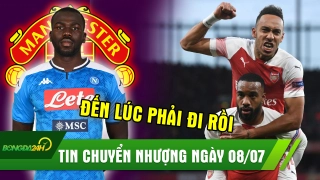 TIN CHUYỂN NHƯỢNG 8/7: MU quyết đón quái vật Koulibaly, Lacazet và Aubameyang rời Arsenal