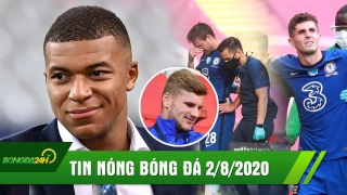 TIN NÓNG BÓNG ĐÁ 3/8 | Mbappe kịp bình phục chấn thương | Chelsea khủng hoảng trước trận gặp Bayern