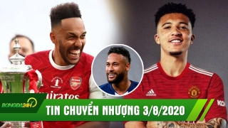 TIN CHUYỂN NHƯỢNG 3/8 | Sancho mặc áo số 7 hoặc 11 ở MU; Aubameyang đã đá trận cuối cùng cho Arsenal