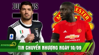 TIN CHUYỂN NHƯỢNG 10/9: MU đón trung vệ THÉP về đá cặp với Maguire, Juventus dứt điểm thương vụ Suarez