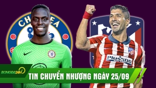 TIN CHUYỂN NHƯỢNG 25/9: Chelsea CHÍNH THỨC đón tân binh thứ 7, mục tiêu của Juve gia nhập Atletico Madrid