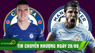 TIN CHUYỂN NHƯỢNG 29/9: Man City kích nổ bom tấn; Chelsea tiếp tục mua siêu trung vệ