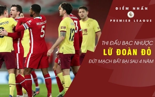 Điểm nhấn Liverpool 0-1 Burnley: Màn trình diễn đáng thất vọng của hàng công