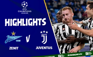 Video cúp C1 2021 Zenit vs Juventus: Chiến thắng nhọc nhằn