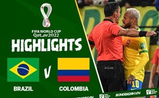 Video tổng hợp: Brazil 1-0 Colombia (Vòng loại World Cup 2022)