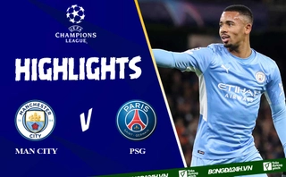Video cúp 1 Man City vs PSG: Ngược dòng bản lĩnh