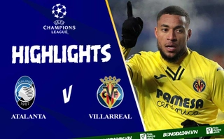 Video Atalanta vs Villarreal : Xác định cái tên cuối cùng vào vòng 1/16 cúp C1
