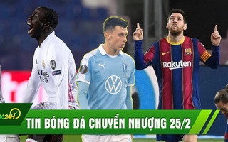 TIN BÓNG ĐÁ CHUYỂN NHƯỢNG 25/2: MU mua đá tảng 1m92; Real thắng nhọc; Barca hủy diệt Elche