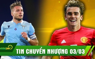 TIN CHUYỂN NHƯỢNG 3/3: MU chồng tiền 50 triệu bảng mua Griezmann; Mourinho kéo Immobile về Tottenham