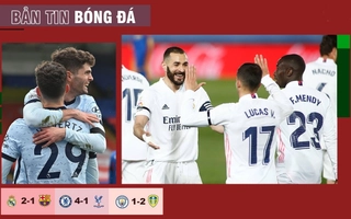 TIN BÓNG ĐÁ 11/4: Real thắng trận El Clasico thứ ba liên tiếp, Chelsea hủy diệt Palace