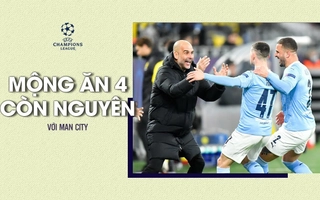 Điểm nhấn Dortmund 1-2 Man City: Mộng ăn 4 còn nguyên