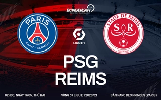 Hủy diệt Reims, PSG duy trì hy vọng vô địch Ligue 1