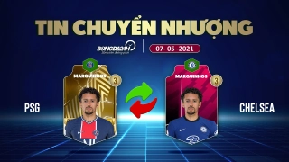 TIN CHUYỂN NHƯỢNG 7/5: Chelsea thâu tóm Sao bự của PSG; Liverpool muốn có trung vệ Barca