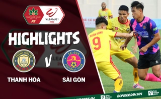 Video tổng hợp: Thanh Hóa 4-0 Sài Gòn (Vòng 7 V.League 2022)