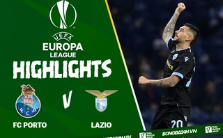 Video tổng hợp FC Porto vs Lazio Europa League 2022