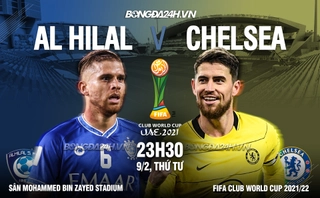 Video tổng hợp: Al Hilal 0-1 Chelsea (FIFA Club World Cup 2021)