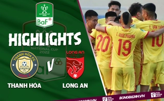 Video tổng hợp: Thanh Hóa 4-0 Long An (Vòng 1/8 Quốc gia 2022)