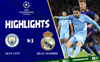 Video Man City vs Real Madrid bán kết Cúp C1 2022: Mãn nhãn