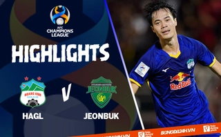 Video tổng hợp: HAGL 1-1 Jeonbuk (AFC Champions League 2022)