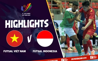 Video tổng hợp: Futsal Việt Nam 1-1 Futsal Indonesia (SEA Games 31)