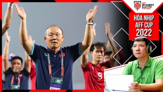 BLV Quang Huy nhận định trận chung kết lượt đi AFF Cup Việt Nam - Thái Lan