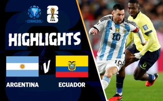 Highlights Argentina - Ecuador | Messi gánh còng lưng | Vòng loại World Cup 2026